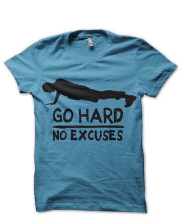 Go Hard T-shirts