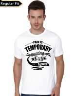 Pain Is Temporary White Tee