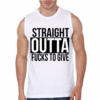 Straight Outta Fucks White Gym Vest