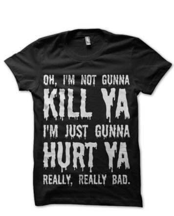 Hurt You Bad Suicide Squad T-Shirt
