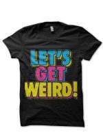 Lets Get Crazy Black T-Shirt