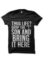 Thug Life Devil Quote Black T-Shirt
