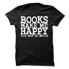 My Books Make Me Happy Black T-Shirt