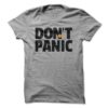 Don't Be terrified Grey T-Shirt