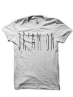 Dream On T-Shirt