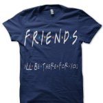 Friends T-Shirt