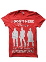 I Don't Need T-Shirt