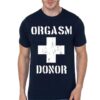Orgasm Donor Navy Blue T-Shirt