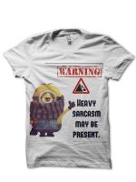 Heavy Sarcasm White T-Shirt