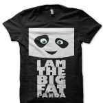 I Am Big Fat Panda T-Shirt
