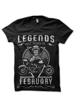 Legends Are Born In February T-Shirt