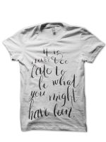 Uplifting Quotes T-Shirt