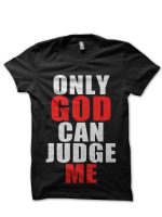 Tupac Only God Can Judge Me Black T-Shirt