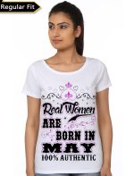 Real Women Are Born In May T-Shirt