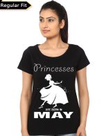 Princess Are Born May Girls T-Shirt