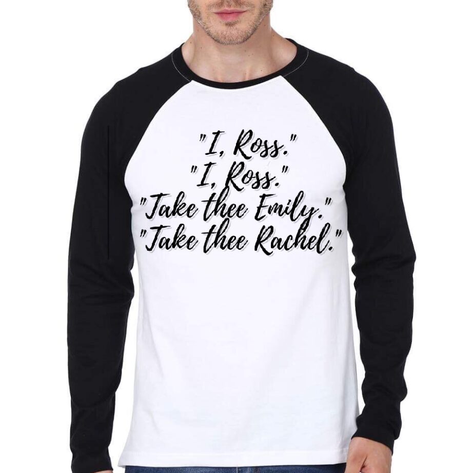 I Ross Take Thee Emily Take Thee Rachel Raglan T-Shirt