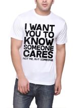 I Want You To Know Someone Cares Not Me But Someone Black T-Shirt