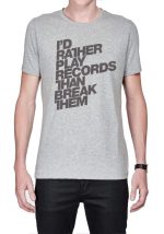 I'd Rather Play Records Than Break Them Grey T-Shirt