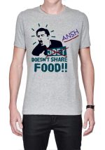 Ansh Doesn't Share Food Grey Tee