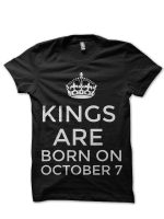 Kings Are Born In October 7 Black T-Shirt