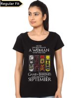 Never Underestimate A Woman Who Watches Game Of Thrones And Was Born In September Black T-Shirt