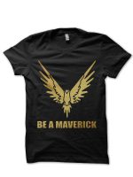 Be A Maverick Black T-Shirt