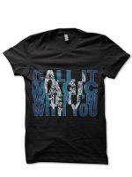 Call It Magic When I'm With You Black T-Shirt
