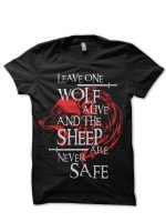 "Leave One Wolf Alive And The Sheep Are Never Safe" Black T-Shirt