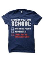 I Hate School T-Shirt