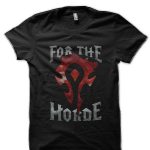 For The Horde Black  T-Shirt
