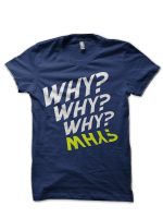 Why T-Shirt