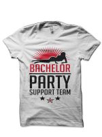 Bachelor Party Support Team White T-Shirt