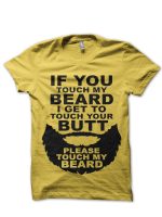 Please Touch My Beard Yellow T-Shirt
