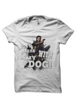Don't Mess With My Dog! T-Shirt