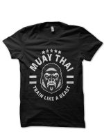 Muay Thai Train Like Beast Black T-Shirt