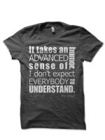 Advanced Sense Of Humor T-Shirt