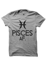 Pisces AF T-Shirt
