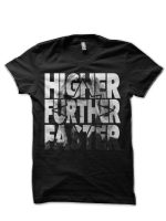 Higher Further Faster halftones T-Shirt