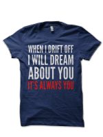It's Always You T-Shirt