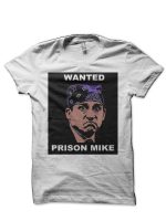 Prison Mike T-Shirt