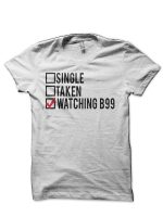 Watching B99 T-Shirt