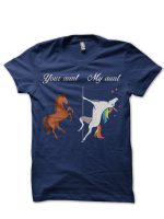 Your Aunt My Aunt Unicorn T-Shirt