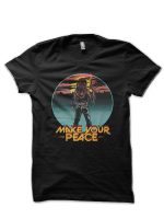 Make Your Peace T-Shirt