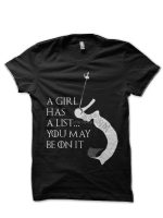 A Girl Has A List Black T-Shirt