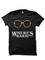 Where's Barb? T-Shirt