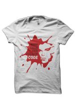 Keep Calm And Follow The Code White T-Shirt
