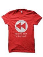 Take Me Back To The Start T-Shirt