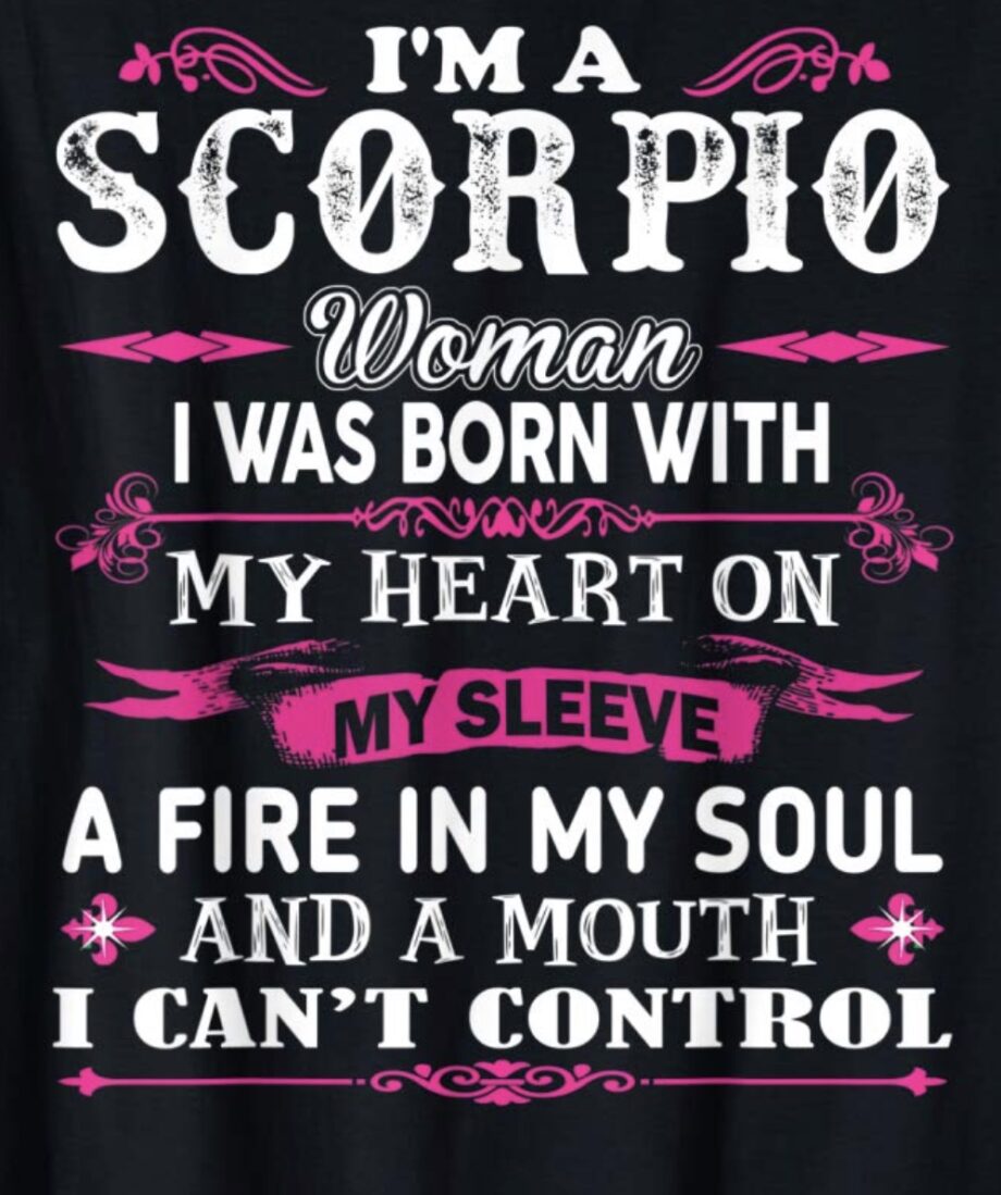 I Am A Scorpio Woman T-Shirt