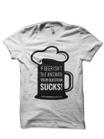 Beer Do Not Suck Half Sleeve T-Shirt
