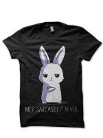 Me? Sarcastic? Never Half Sleeve T-Shirt